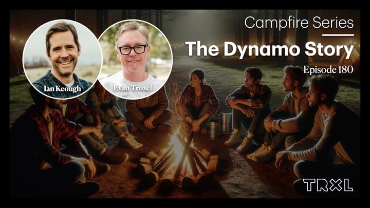 180: Campfire Series - ‘The Dynamo Story’, with Ian Keough